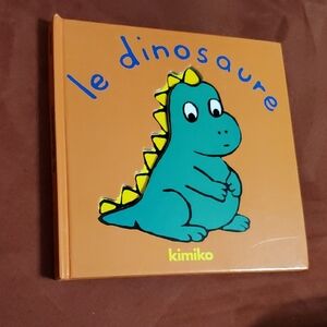 Le Dinosaure Children's Book - French Edition ISBN 2 211 050 33 6